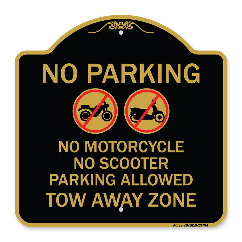 No Parking No Motorcycle No Scooter Parking Allowed Tow Away Zone (With Graphic)
