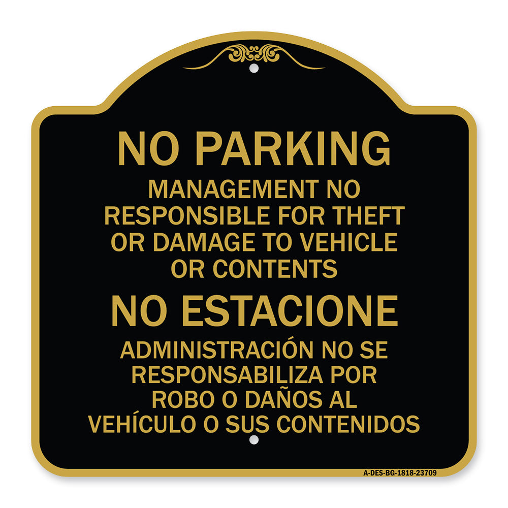 No Parking Management Not Responsible for Theft or Damage to Vehicle or Contents