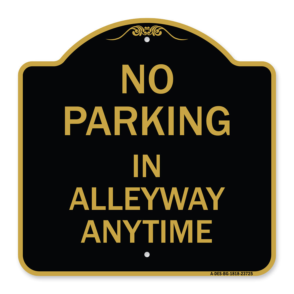 No Parking in Alleyway Anytime
