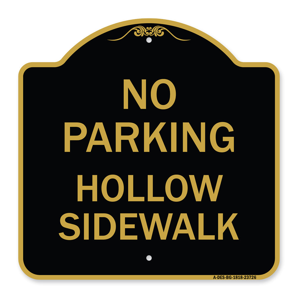 No Parking Hollow Sidewalk