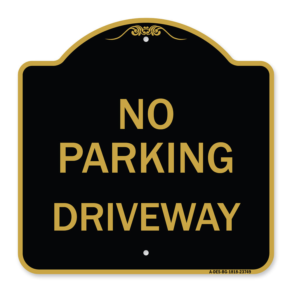 No Parking Driveway