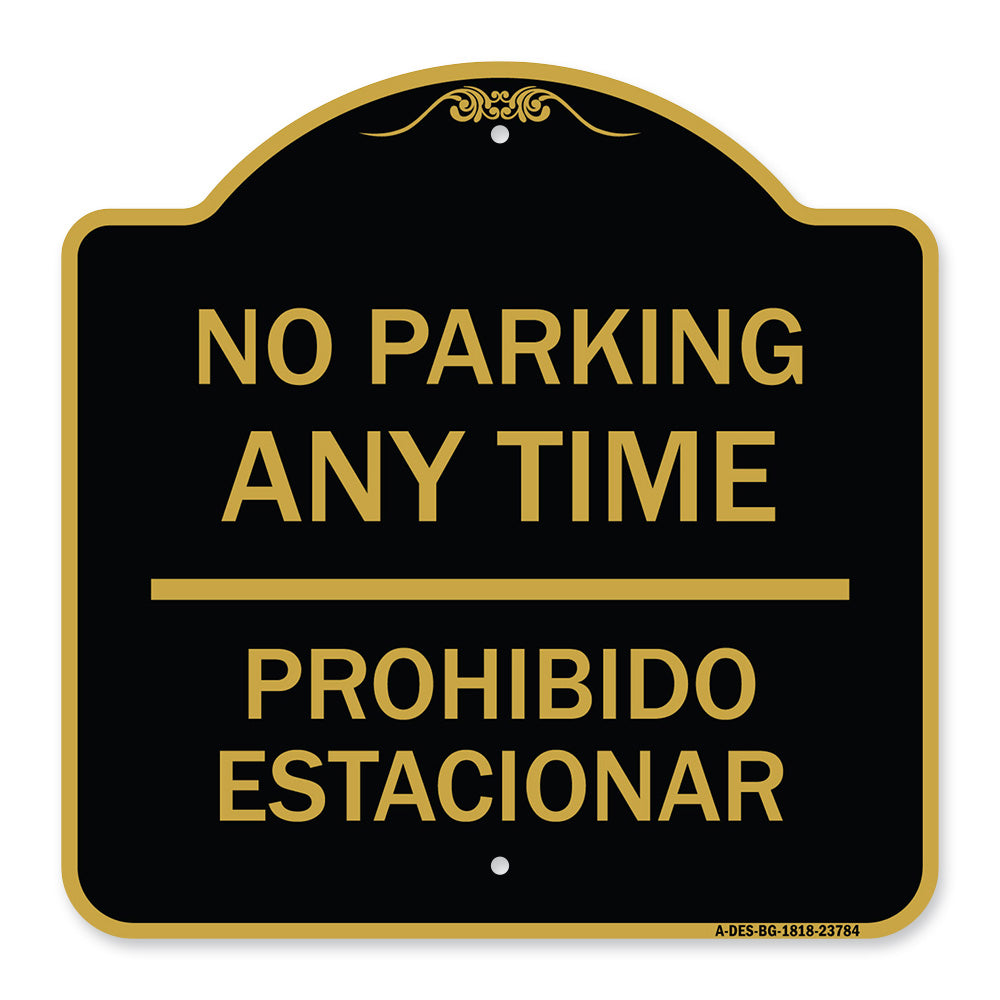 No Parking Anytime & Prohibido Estacionar