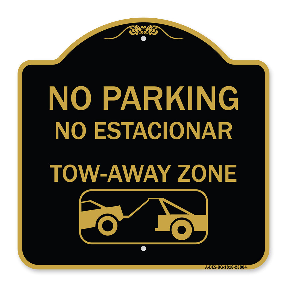 No Parking - No Estacionar Tow - Away Zone (With Graphic)