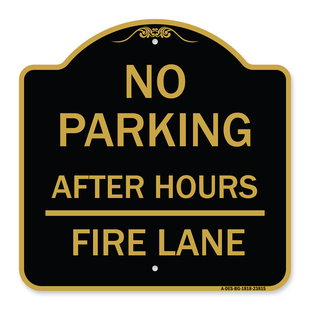 No Parking - After Hours Fire Lane