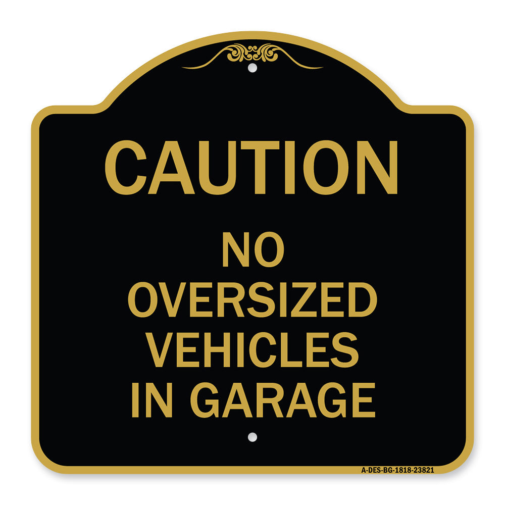 No Oversized Vehicles in Garage