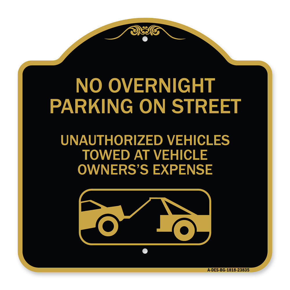 No Overnight Parking on Street Unauthorized Vehicles Towed at Vehicle Owner's Expense (With Car Tow Graphic)