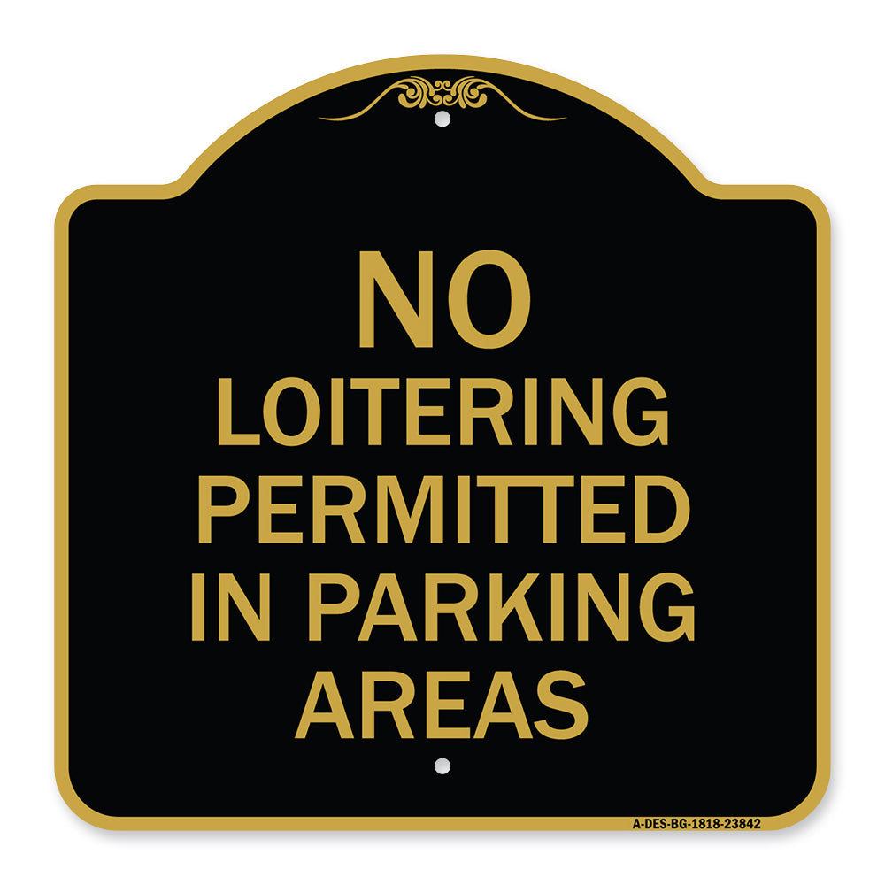 No Loitering Permitted in Parking Areas