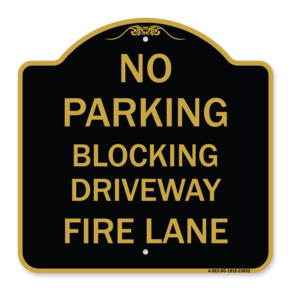No Blocking Driveway Fire Lane