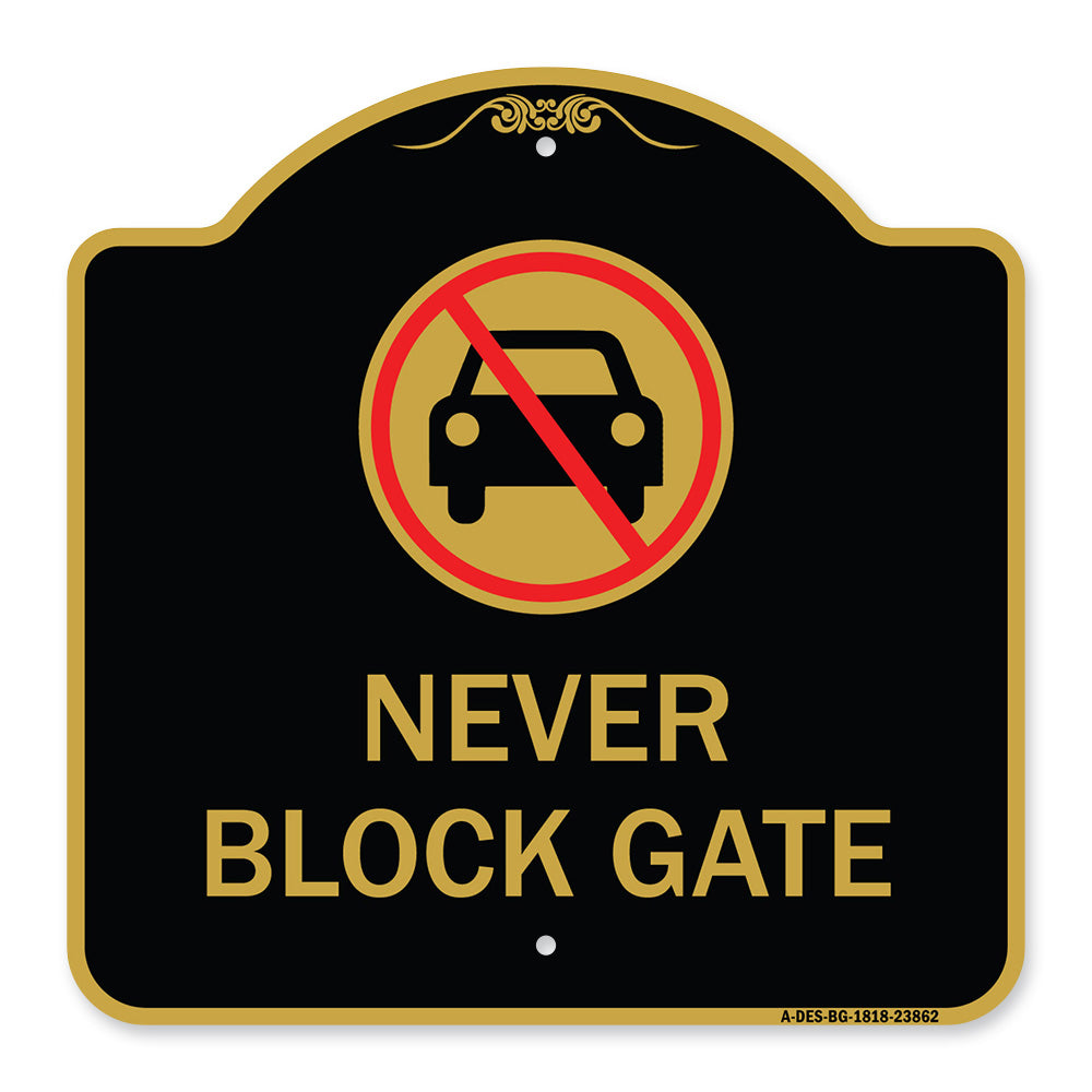 Never Block Gate with No Car Symbol
