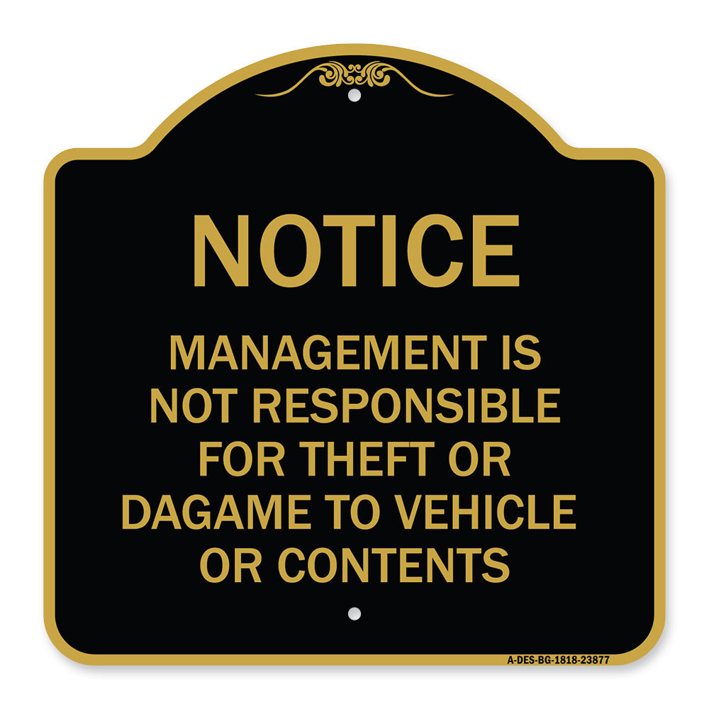 Management Is Not Responsible for Theft or Damage to Vehicles or Contents