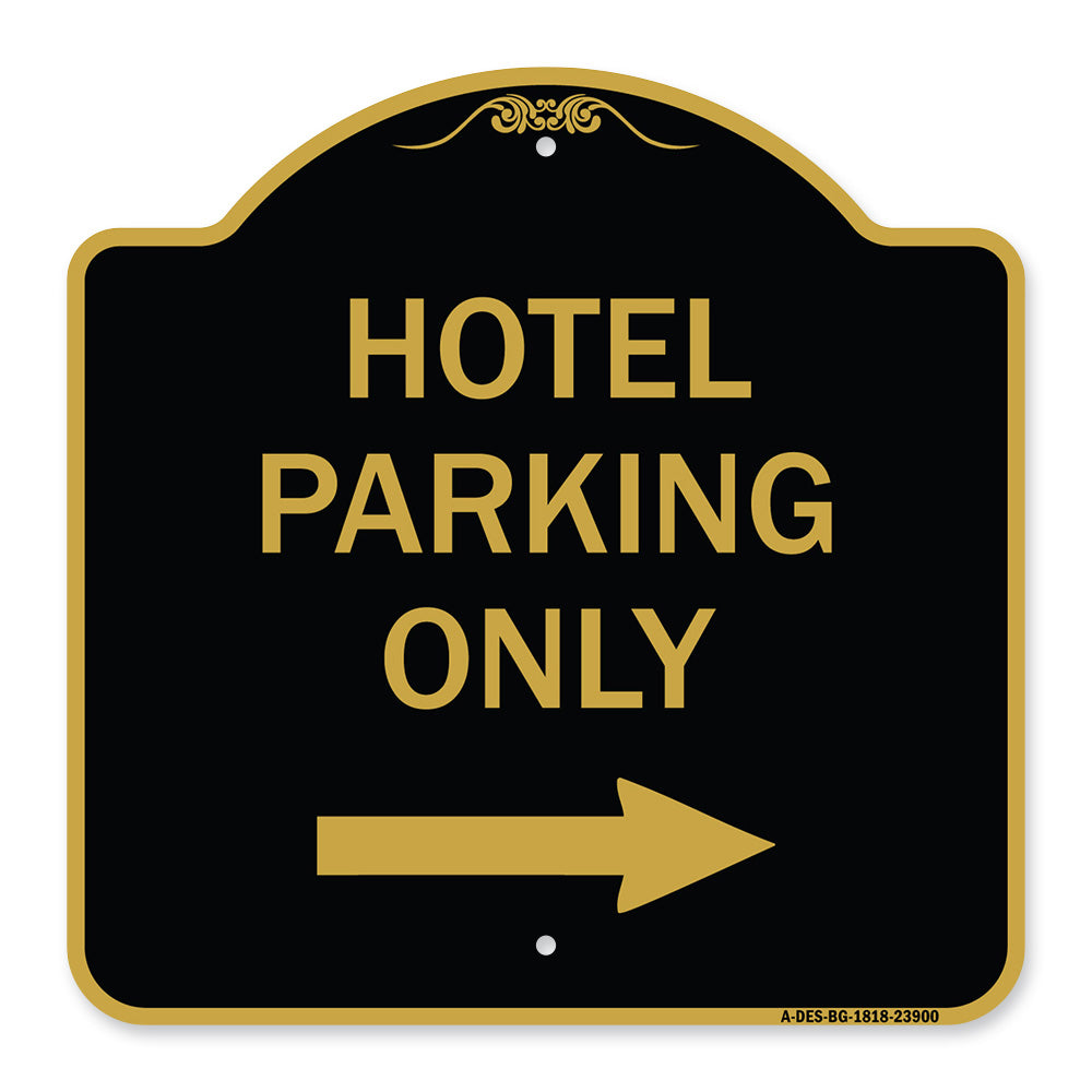 Hotel Parking Only (With Right Arrow)