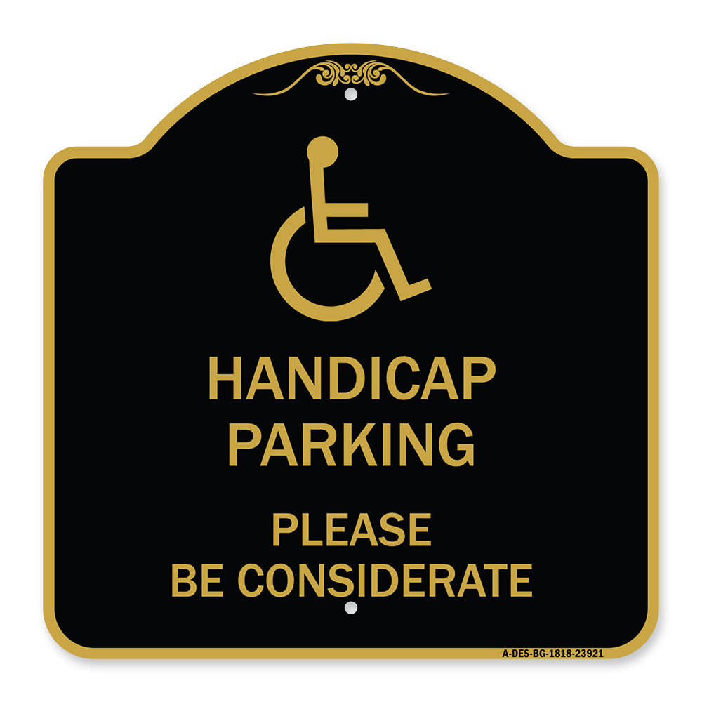 Handicap Parking - Please Be Considerate (With Handicap Symbol)
