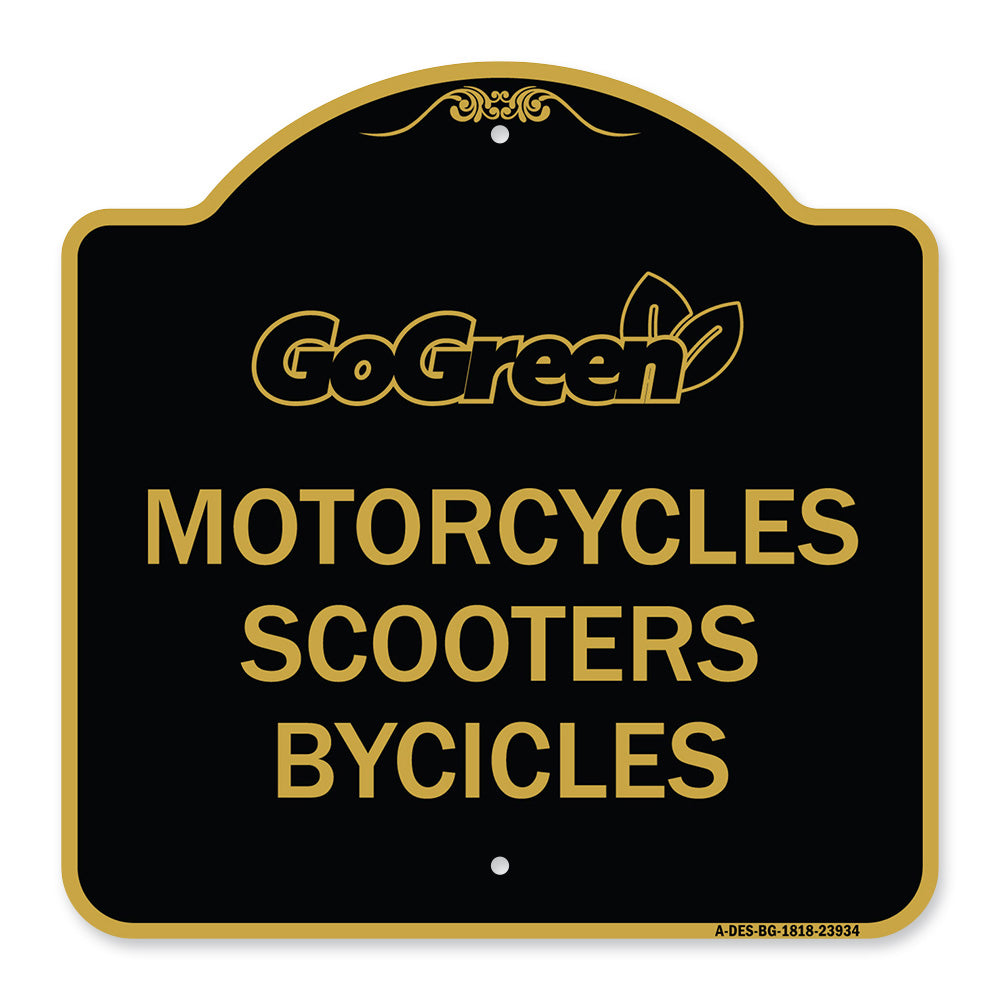 Go Green Sign Go Green - Motorcycles Scooters Bicycles