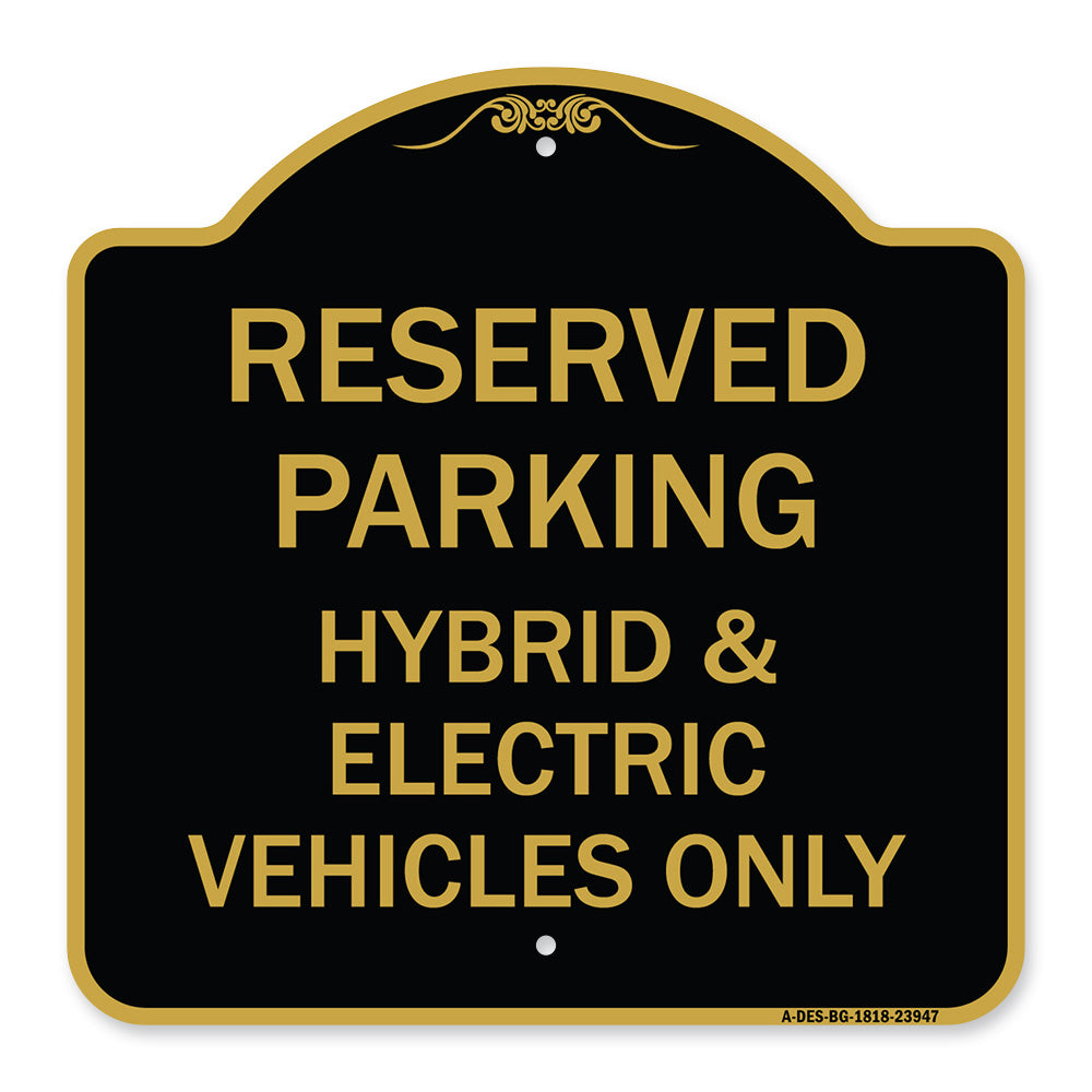 For Electrical Cars Reserved Parking - Hybrid & Electric Vehicles Only