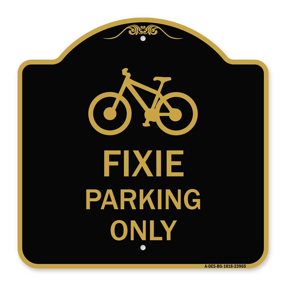 Fixie Parking Only Sign