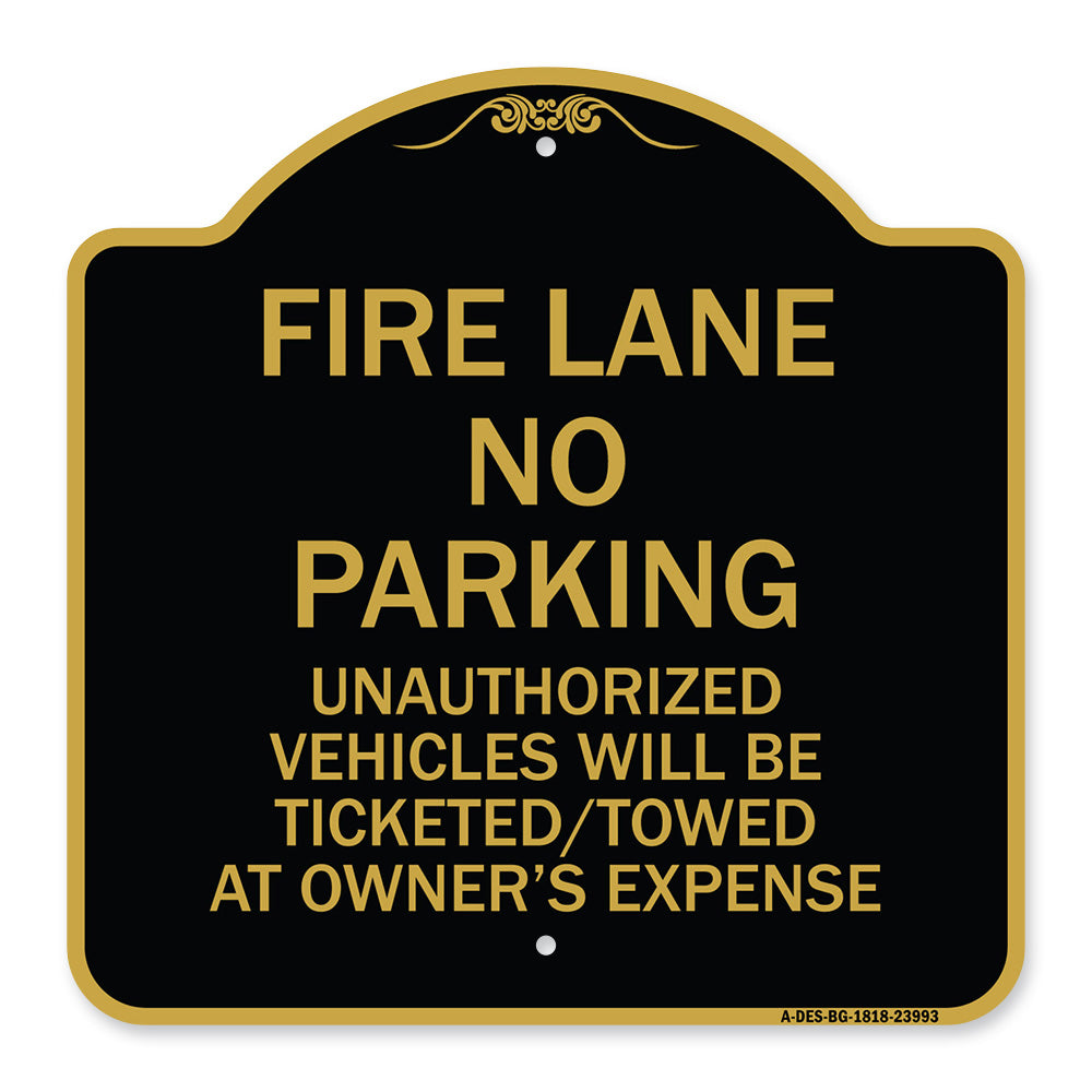 Fire Lane No Parking Unauthorized Vehicles Will Be Ticketed Towed at Owners Expense