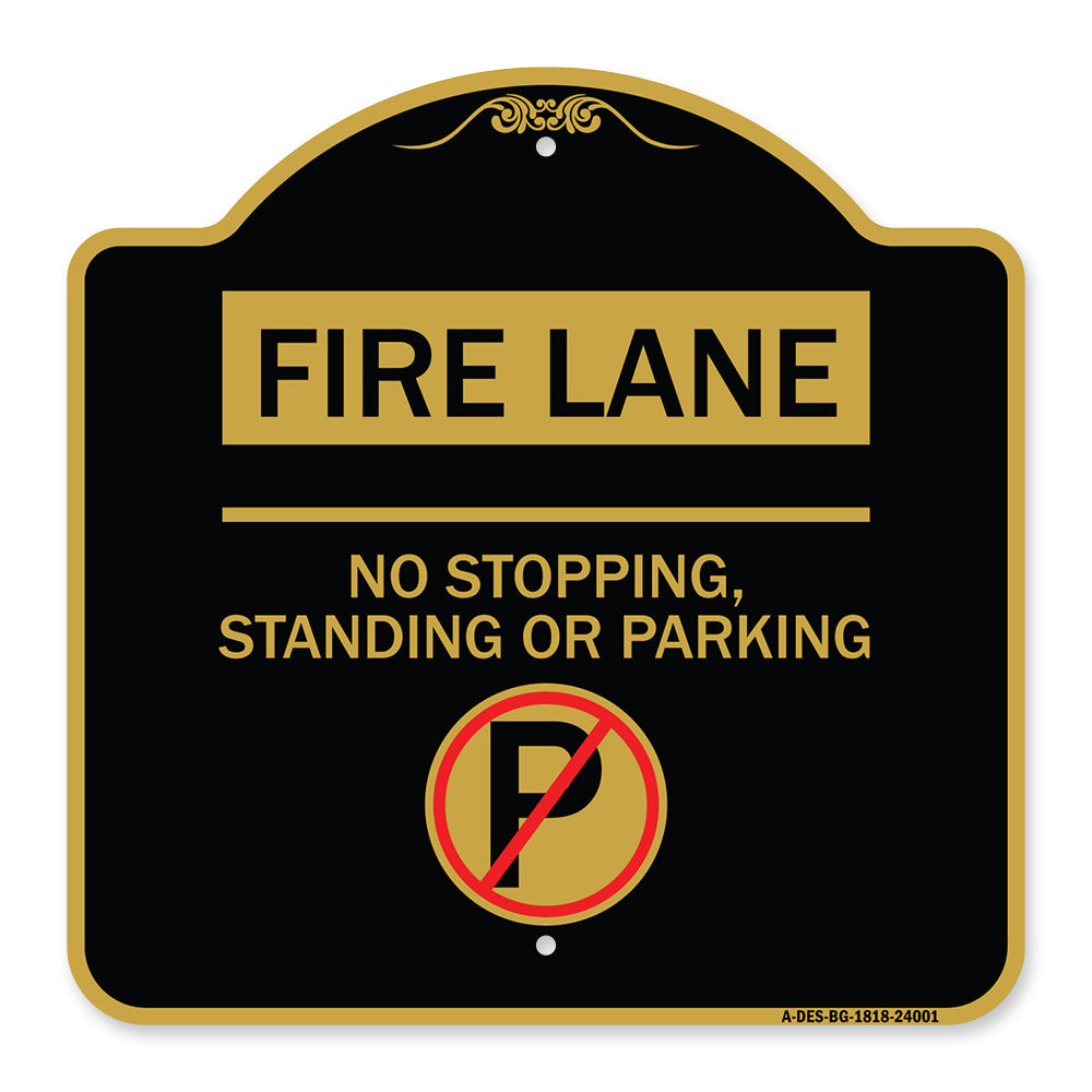 Fire Lane - No Stopping Standing or Parking (With No Parking Symbol)