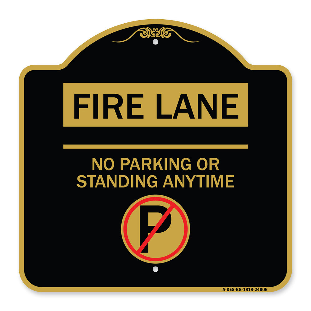 Fire Lane - No Parking or Standing Anytime (With No Parking Symbol)