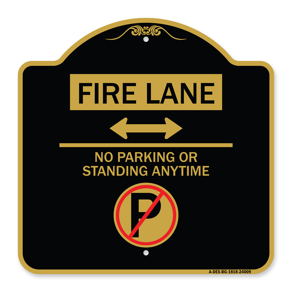 Fire Lane - No Parking or Standing Anytime (With No Parking Symbol and Bidirectional Arrow)