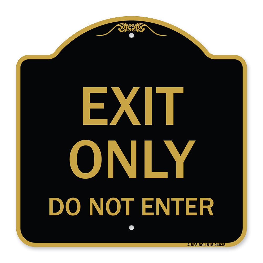 Exit Only Do Not Enter