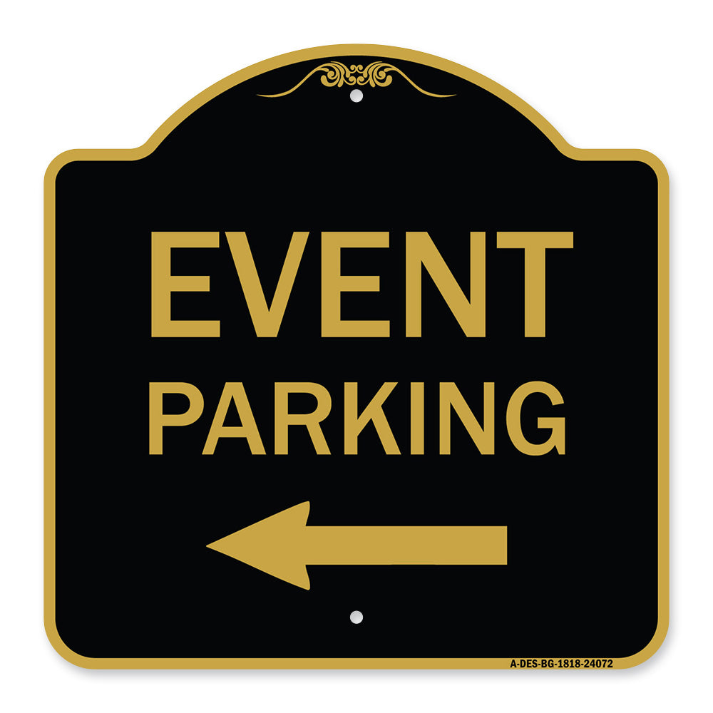Event Parking Only (With Left Arrow)