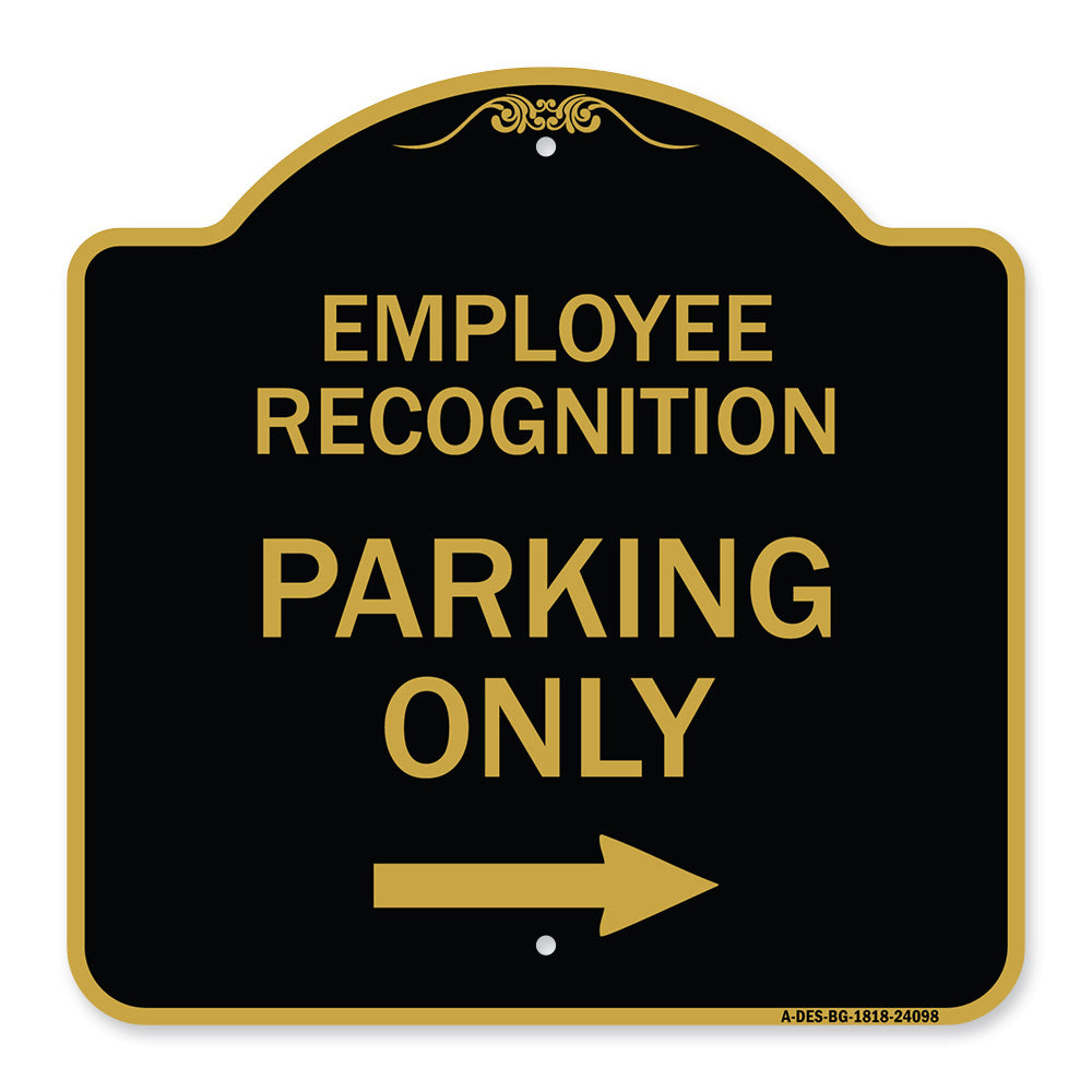 Employee Recognition Parking Only Right Arrow