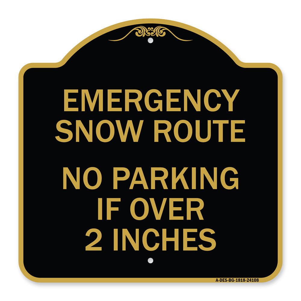 Emergency Snow Route No Parking Emergency Snow Route No Parking If Over 2 Inches