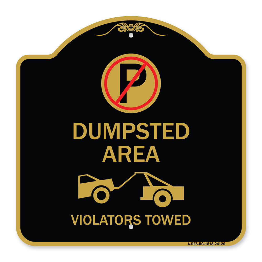 Dumpster Sign No Parking Dumpster Area Violators Towed (With Graphic)