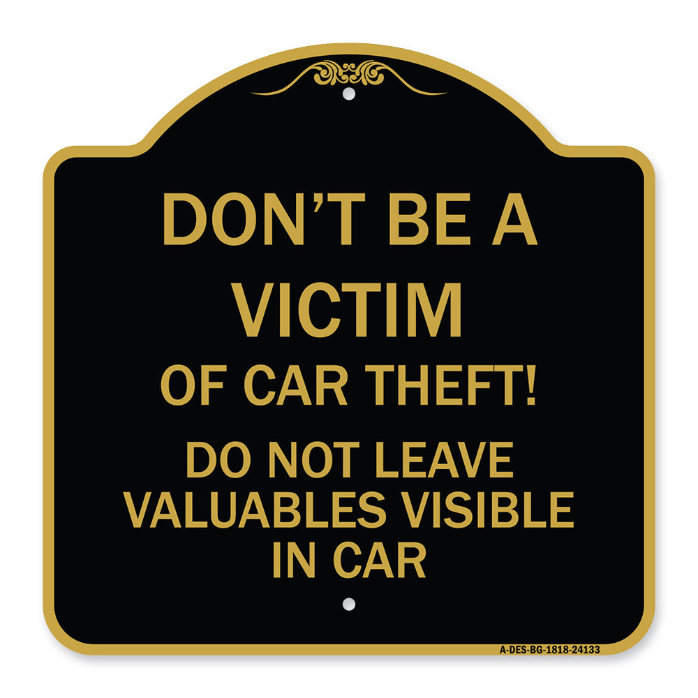 Don't Be A Victim of Car Theft! Do Not Leave Valuables Visible in Car