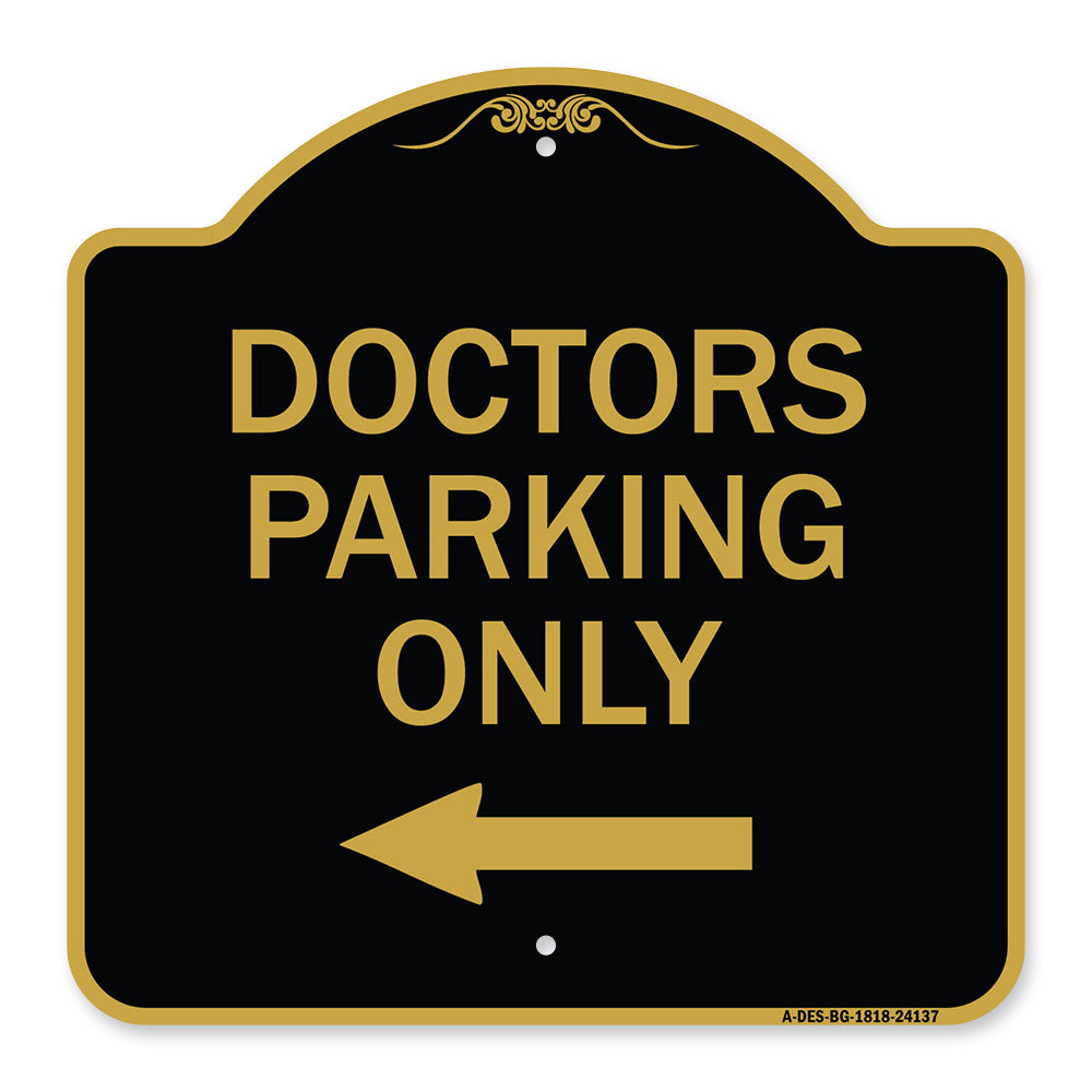 Doctors Parking Only