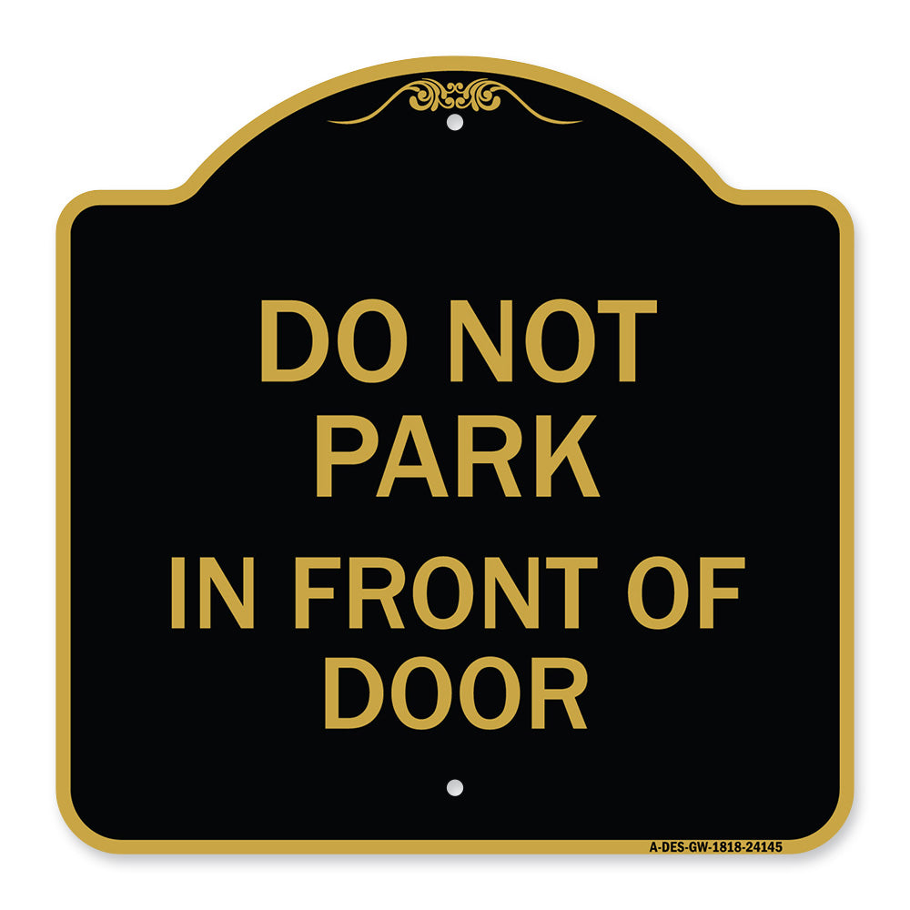 Do Not Park in Front of Door