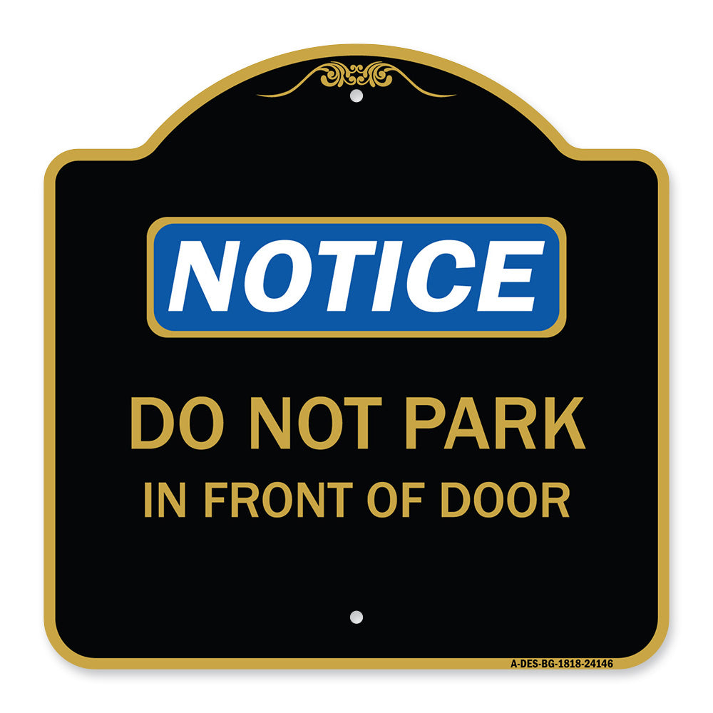 Do Not Park in Front of Door