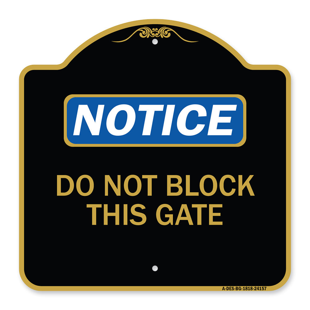 Do Not Block This Gate