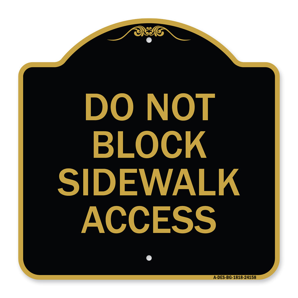 Do Not Block Sidewalk Access