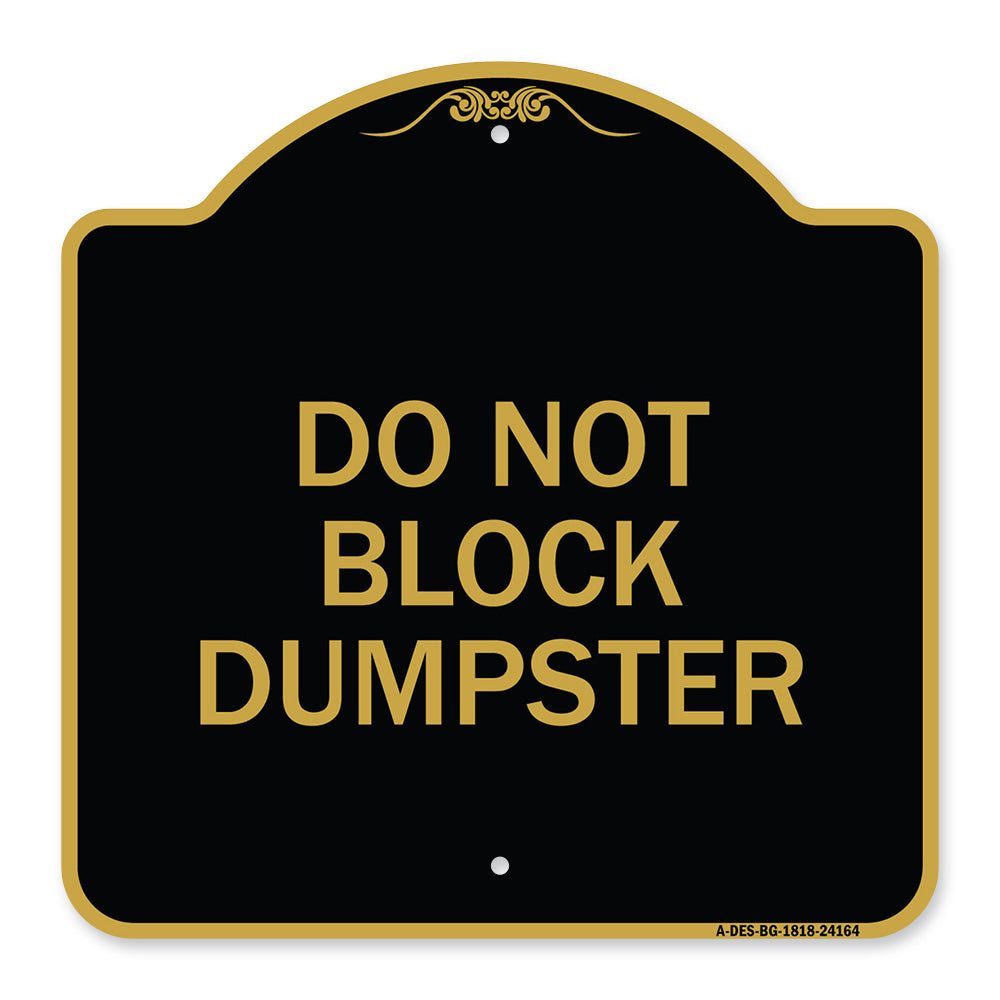 Do Not Block Dumpster