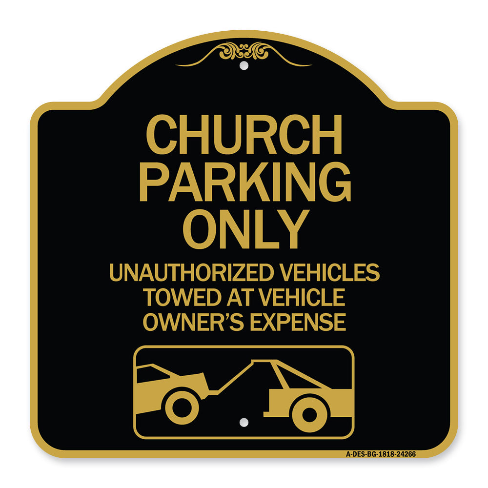Church Parking Only - Unauthorized Vehicles Towed at Vehicle Owner's Expense (With Graphic)