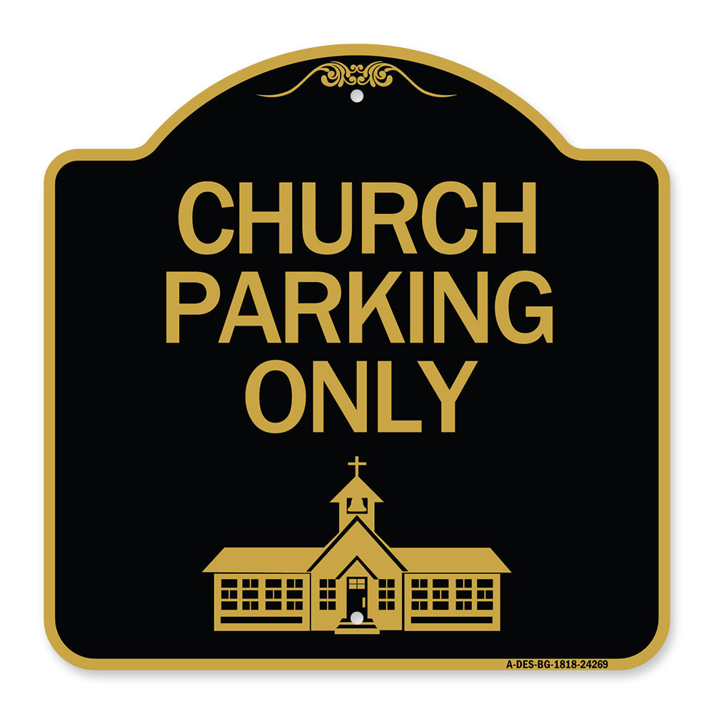 Church Parking Only (Church Symbol)