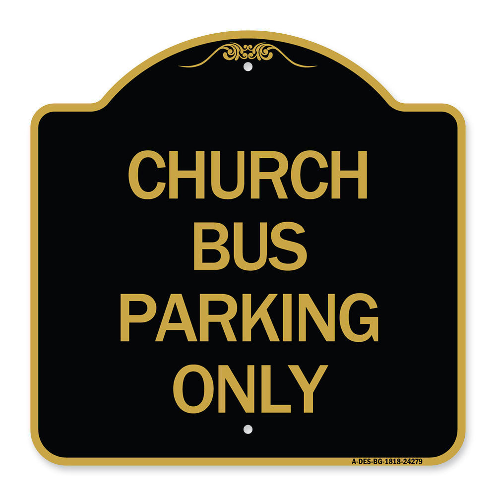 Church Bus Parking Only