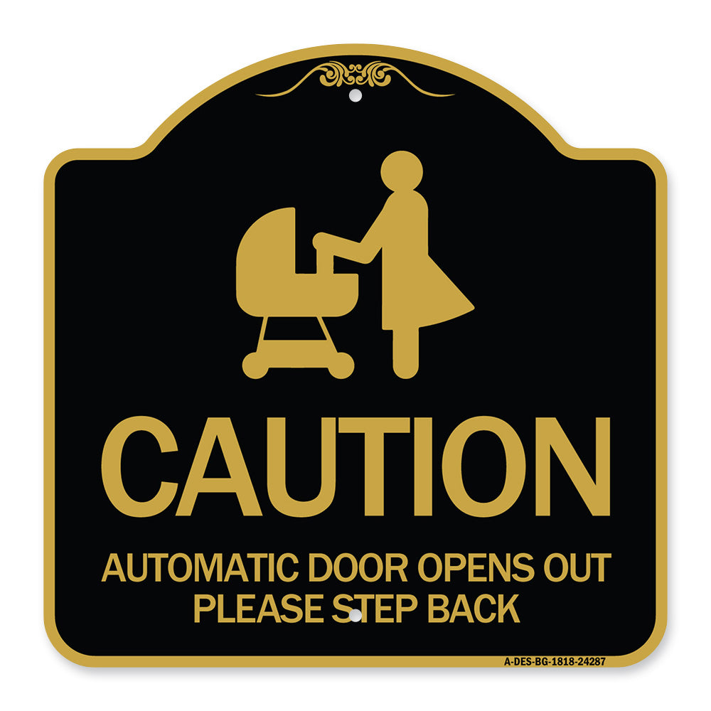 Caution - Automatic Door Opens Out Please Step Back with Graphic