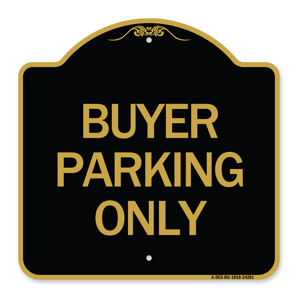 Buyer Parking Only