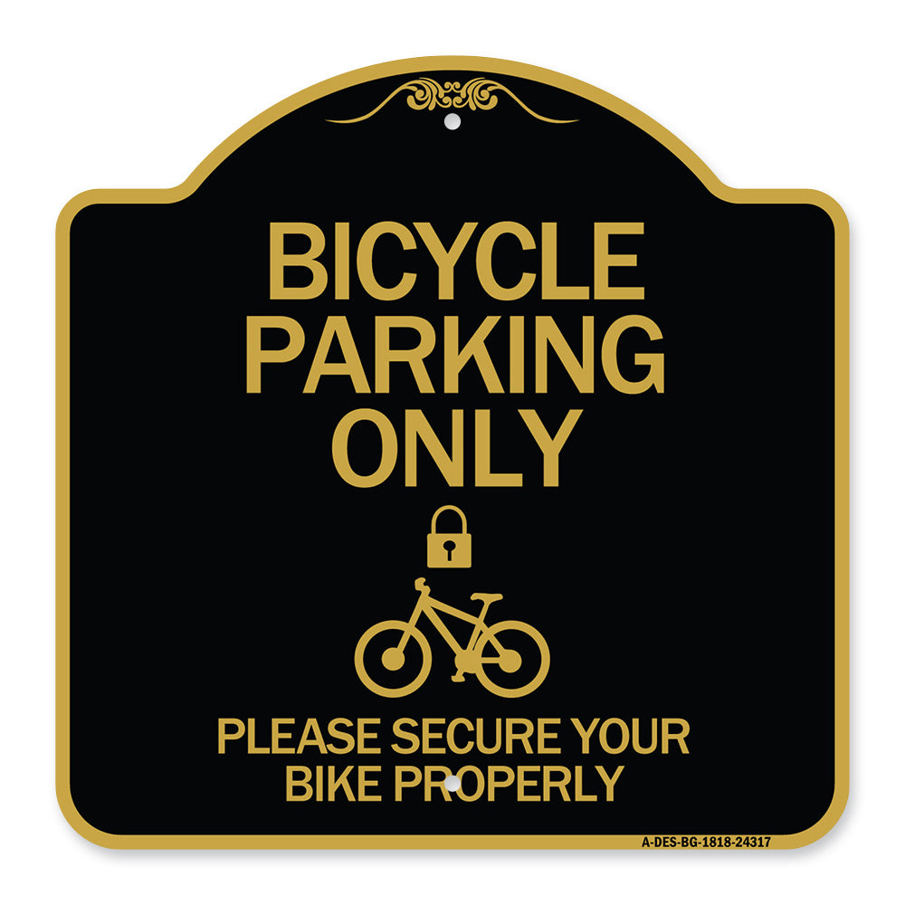 Bicycle Parking Only Please Secure Your Bike Properly (With Cycle and Lock Symbol)
