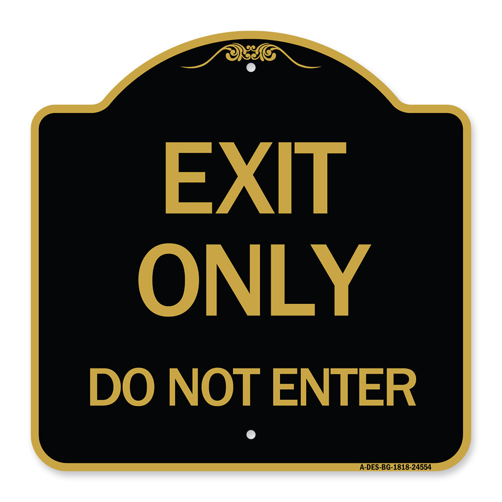 Exit Only Do Not Enter