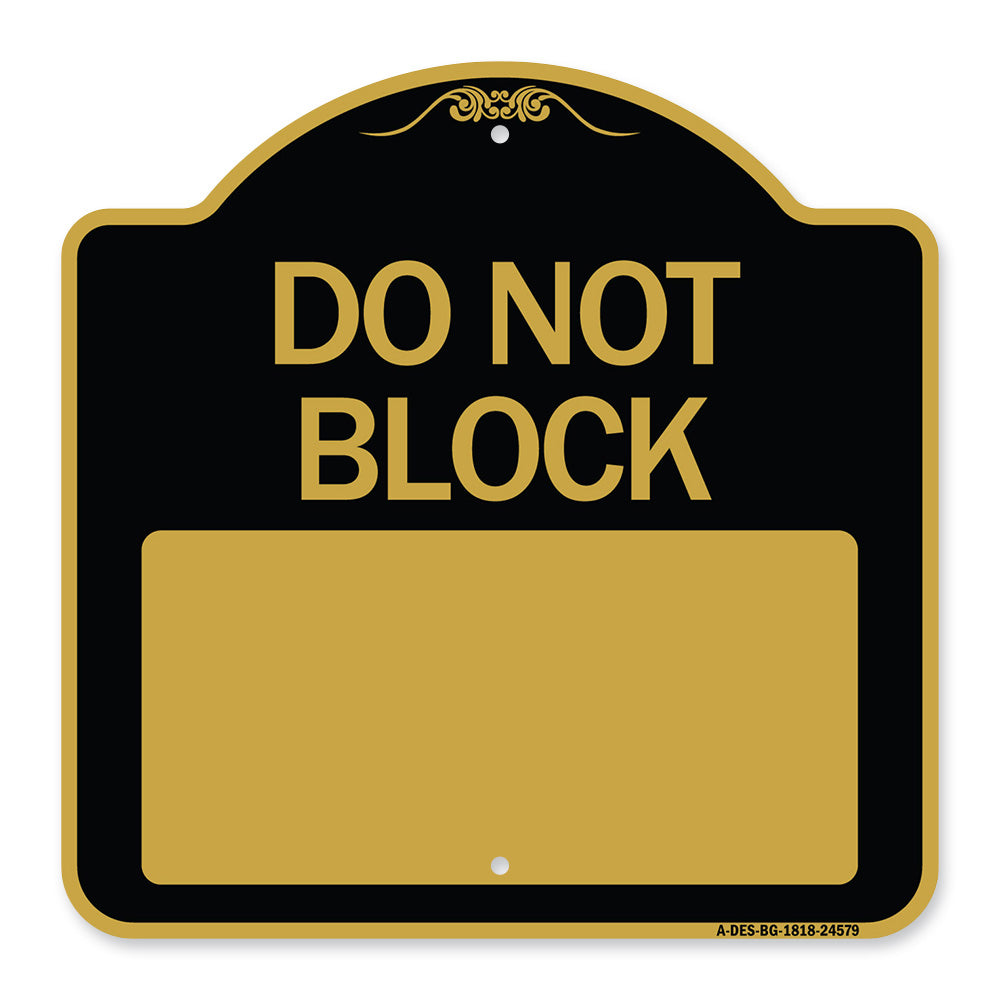 Do Not Block Custom No Parking Text Here
