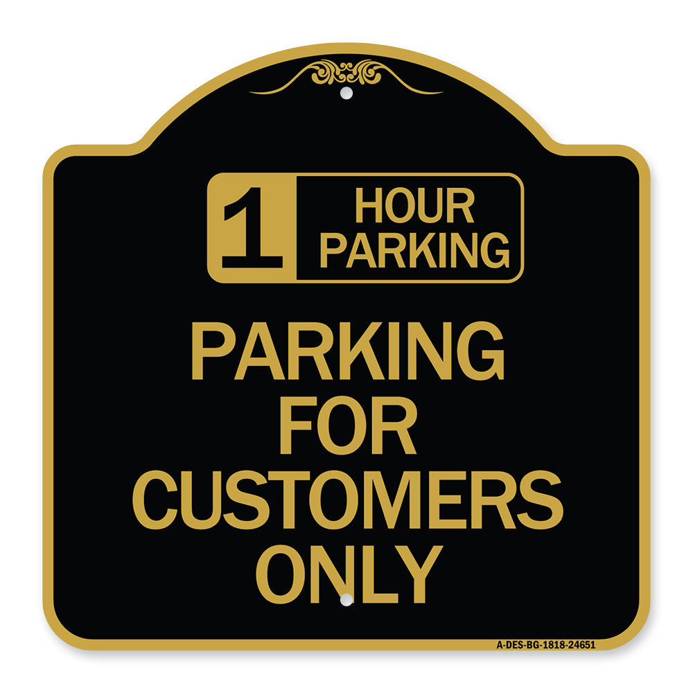 1 Hour Parking - Parking for Customers Only
