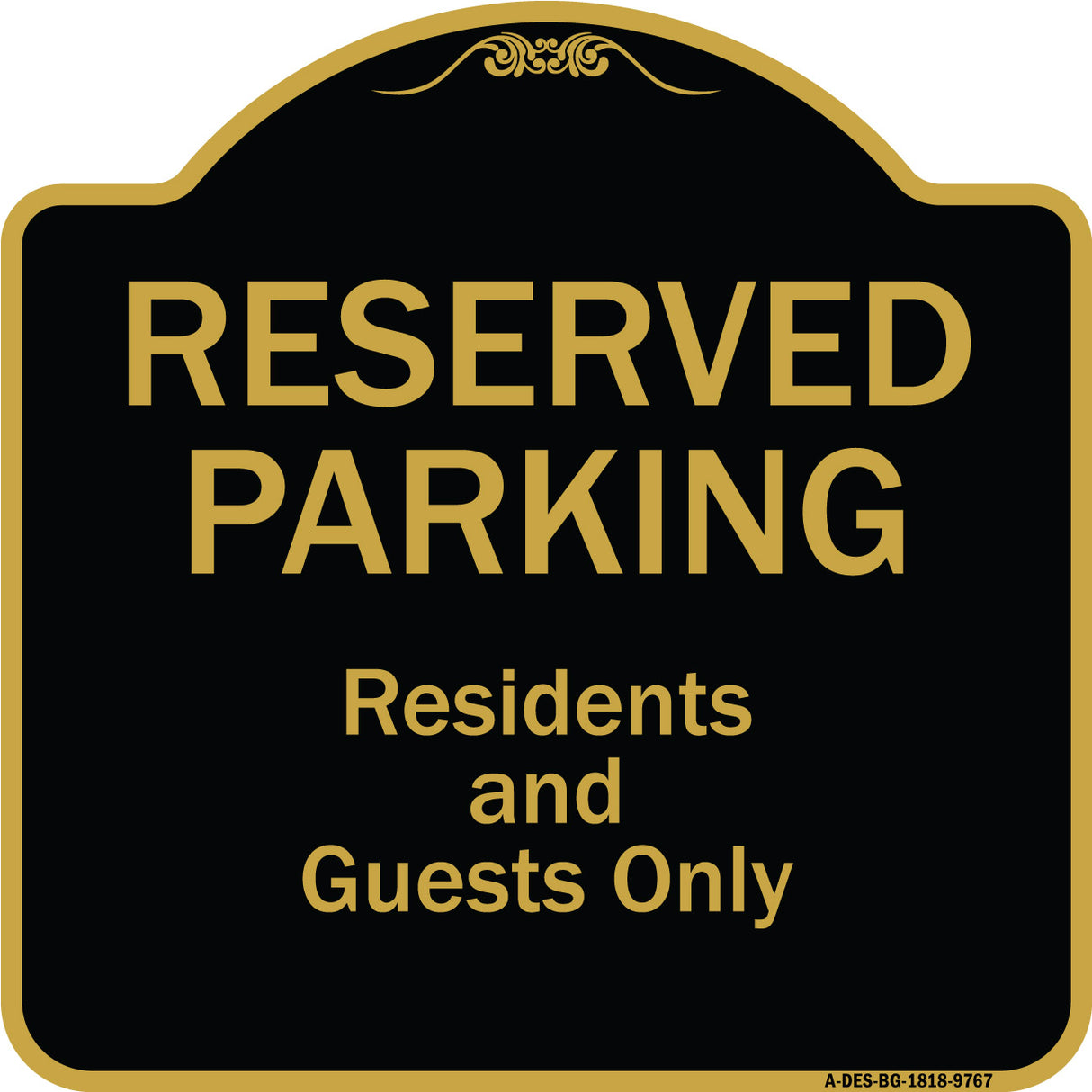 Reserved Parking - Residents And Guests Only