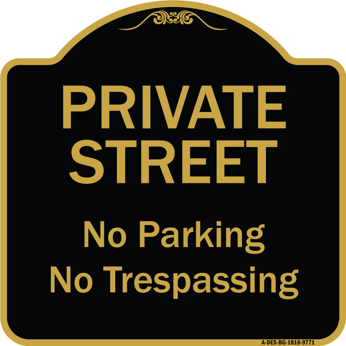 Private Street, No Parking Or Trespassing