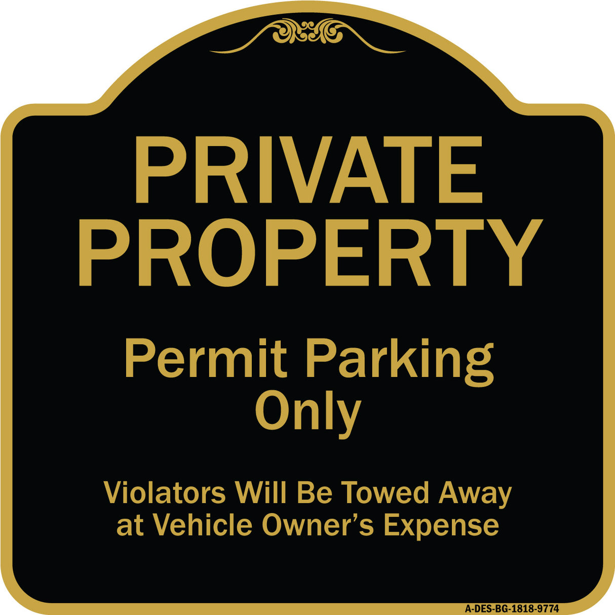 Private Property Permit Parking Only Violators Will Be Towed Away At Owner Expense