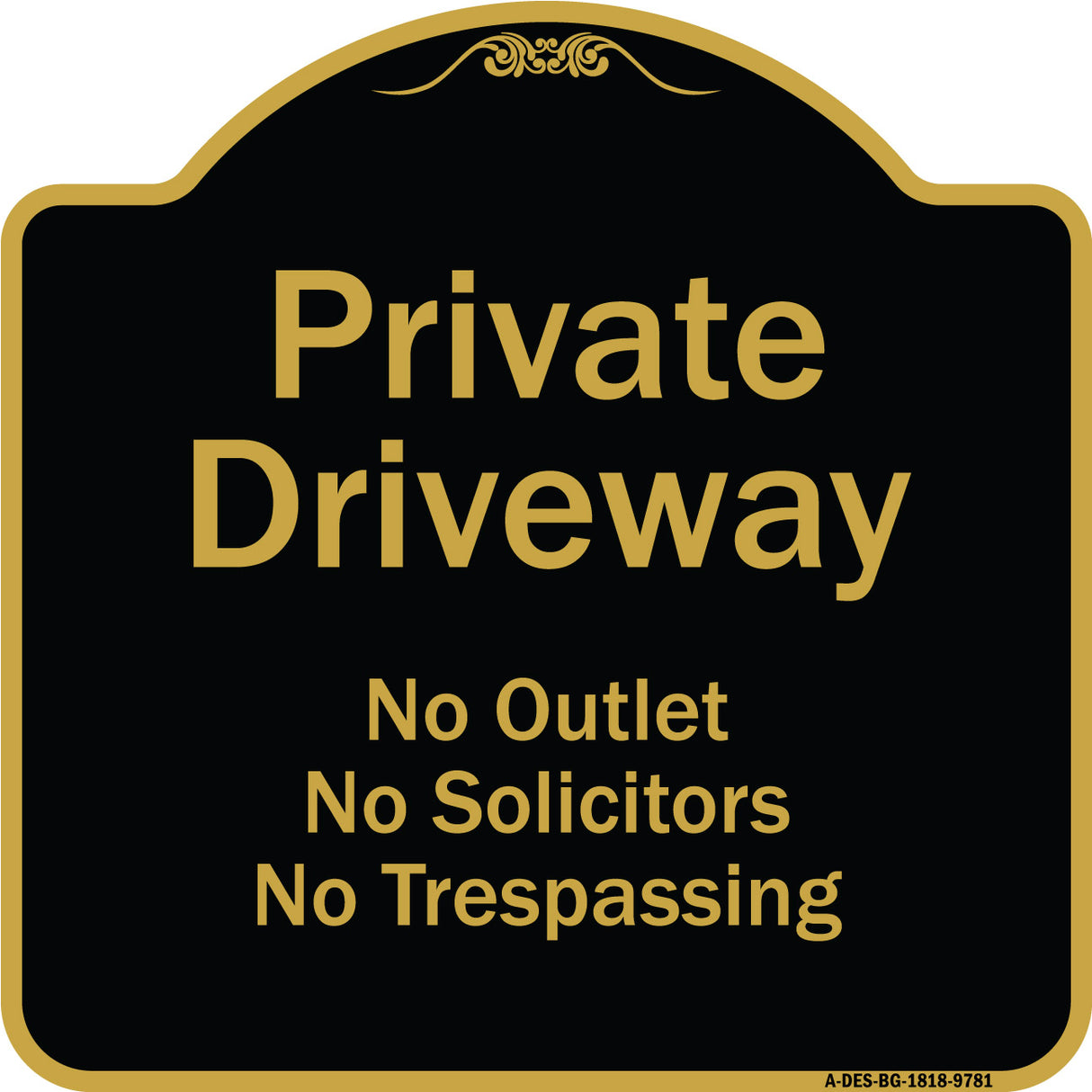 Private Driveway No Outlet Solicitors Or Trespassing