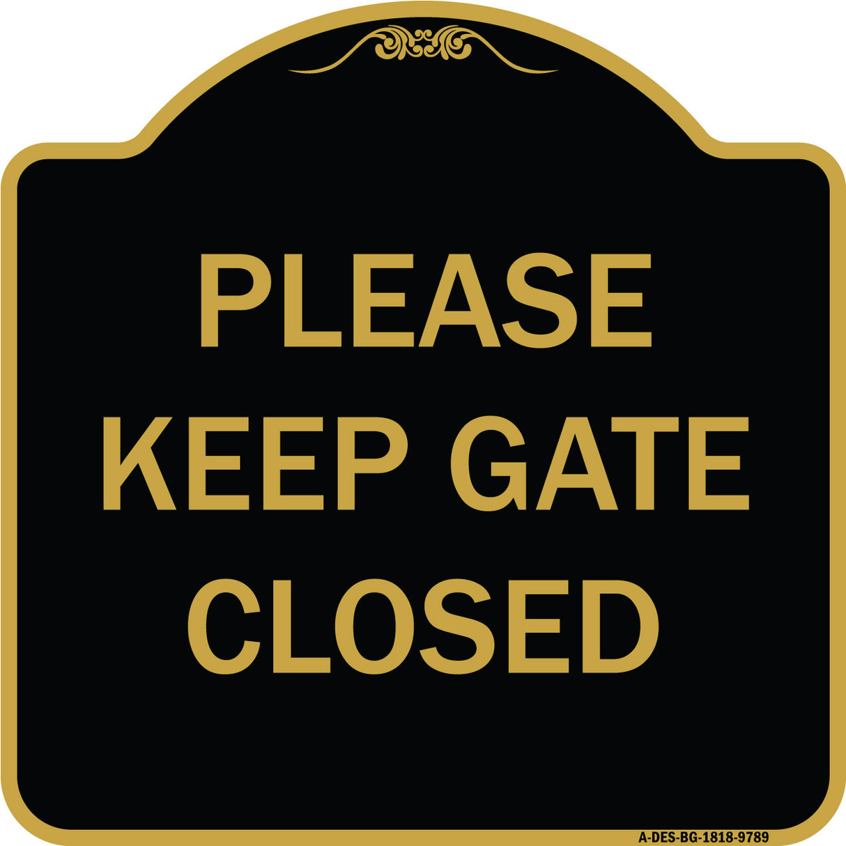 Please Keep Gate Closedplease Keep Gate Closed