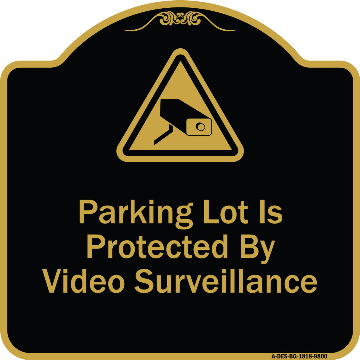 Parking Lot Is Protected By Video Surveillance With Caution Graphic